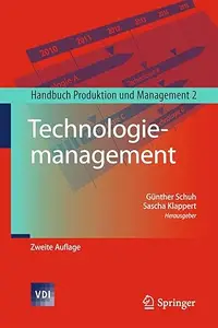 Technologiemanagement Handbuch Produktion und Management 2