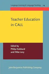 Teacher Education in CALL