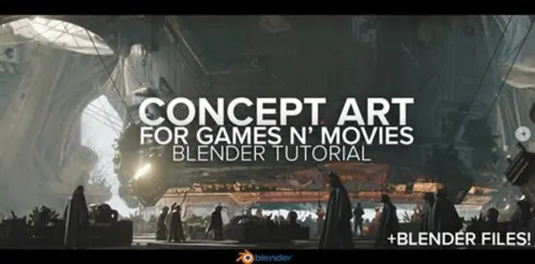 Artstation – Concept Art for Games N' Movies in Blender