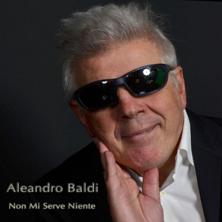 Aleandro Baldi - Non Mi Serve Niente (2022)