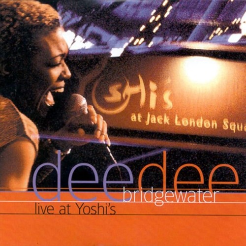 Dee Dee Bridgewater - Live At Yoshi's (2000)  Lossless