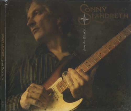 Sonny Landreth - From The Reach (2008) Lossless