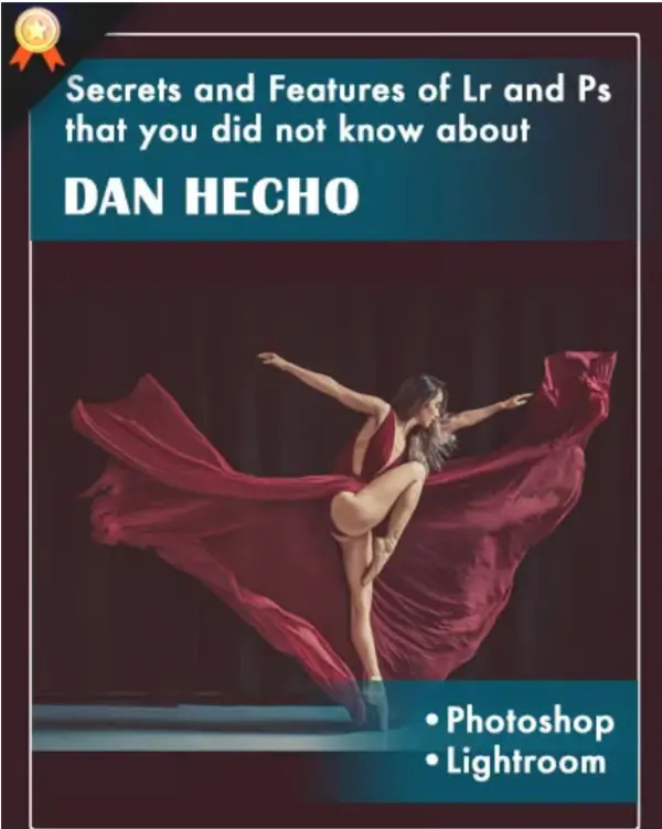 PhotoWhoa – Secrets & Features of Lightroom & Photoshop By Dan Hecho