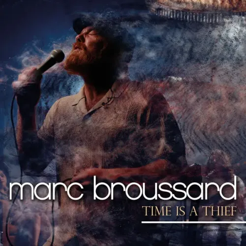 Marc Broussard  Time Is A Thief (2024)