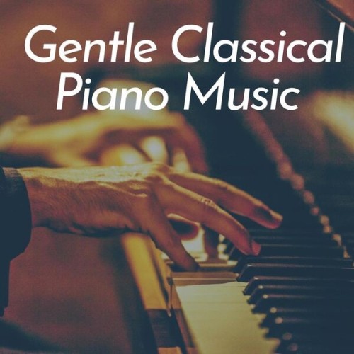 Gentle Classical Piano Music (2025)