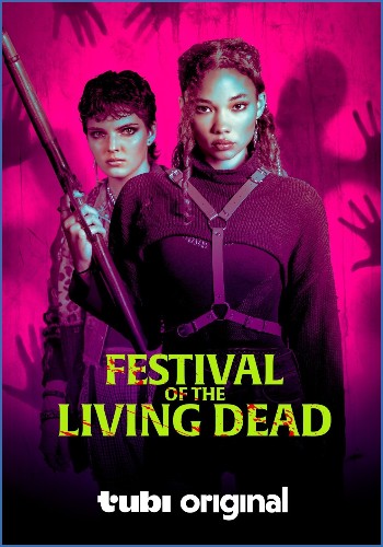 Festival Of The Living Dead 2024 720p WEBRip x264 AAC-LAMA