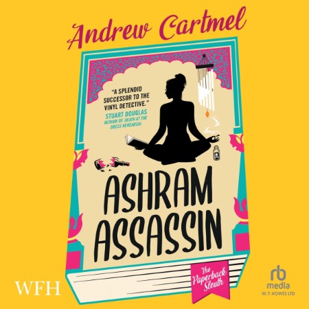 Ashram Assassin: The Paperback Sleuth - [AUDIOBOOK]