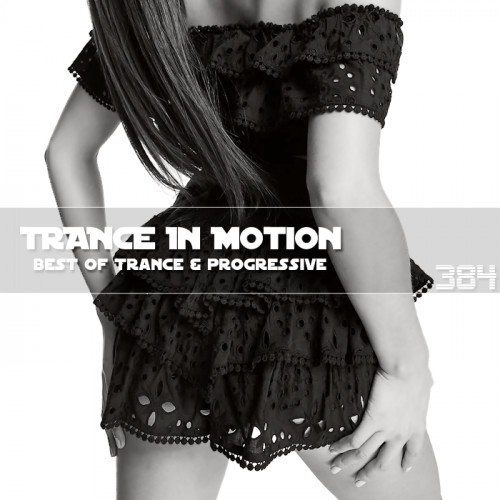 Trance In Motion Vol.384 (2024)