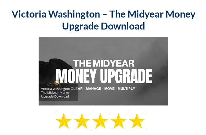 Victoria Washington – The Midyear Money Upgrade Download