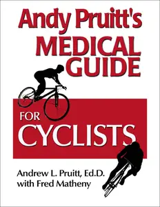 Andy Pruitt's Complete Medical Guide for Cyclists