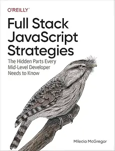 Full Stack JavaScript Strategies