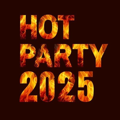 Hot Party 2025 (2025)