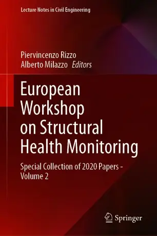 European Workshop on Structural Health Monitoring Special Collection of 2020 Papers – Volume 2