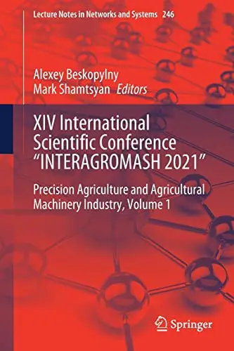 XIV International Scientific Conference INTERAGROMASH 2021 (Volume 1)