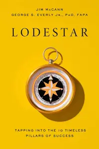 Lodestar Tapping Into the 10 Timeless Pillars of Success