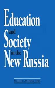 Education and Society in the New Russia