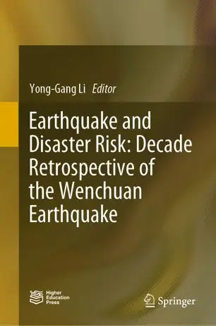 Earthquake and Disaster Risk Decade Retrospective of the Wenchuan Earthquake