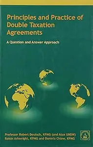 Principles and Practice of Double Taxation Agreements