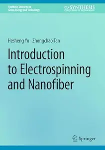 Introduction to Electrospinning and Nanofiber