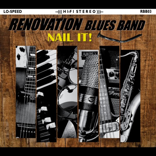 Renovation Blues Band - Nail It! (2025)