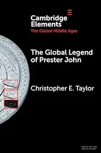 The Global Legend of Prester John