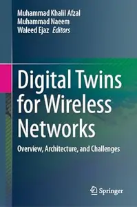 Digital Twins for Wireless Networks