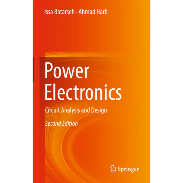 Power Electronics: Circuit Analysis and Design 2nd Edition