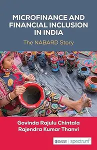 Microfinance and Financial Inclusion in India The NABARD Story