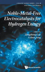 Noble–Metal–Free Electrocatalysts for Hydrogen Energy