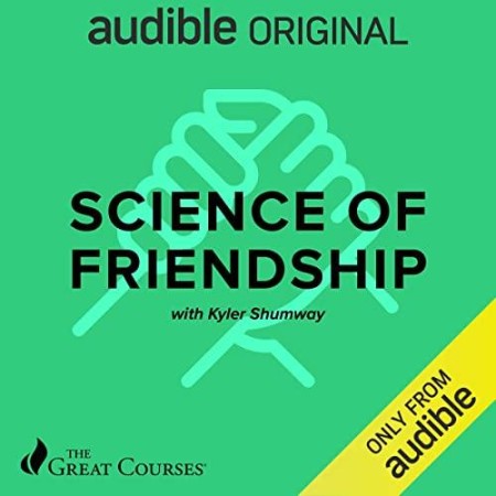 The Science of Friendship - [AUDIOBOOK]