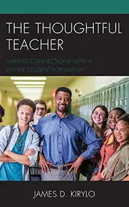 The Thoughtful Teacher Making Connections with a Diverse Student Population