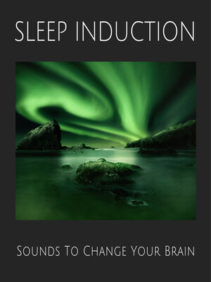 Sleep Induction - [AUDIOBOOK]