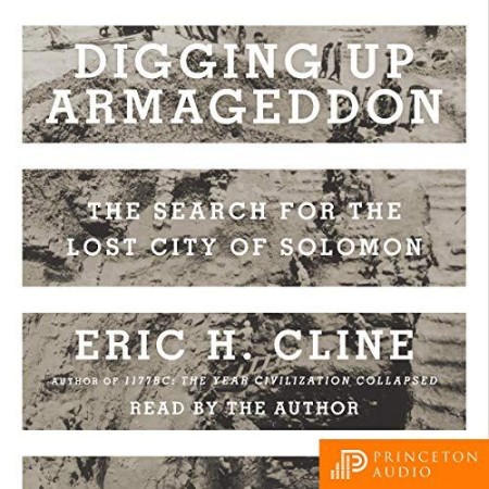 Digging Up Armageddon - [AUDIOBOOK]