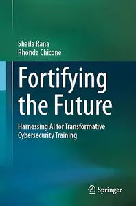 Fortifying the Future Harnessing AI for Transformative Cybersecurity Training