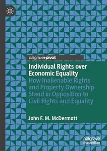 Individual Rights over Economic Equality