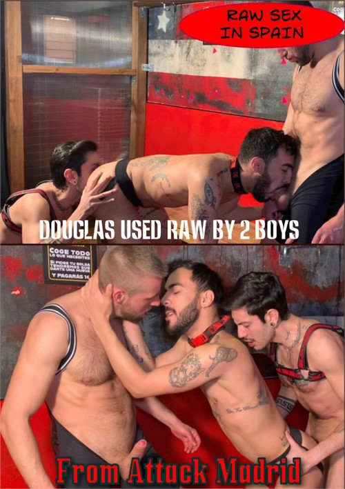 Raw Sex In Spain - Douglas Used Raw By 2 Boys