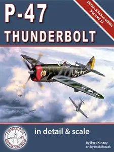 P–47 Thunderbolt in Detail & Scale