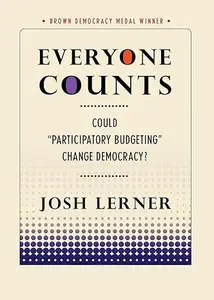 Everyone Counts Could Participatory Budgeting Change Democracy