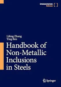 Handbook of Non–Metallic Inclusions in Steels