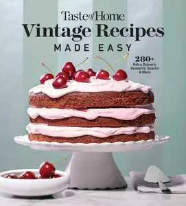 Vintage Recipes Made Easy (Taste of Home Classics)