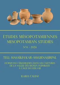 Etudes Mesopotamiennes – Mesopotamian Studies N4 – 2024 Tell MasaikhKar–assurnasirpal