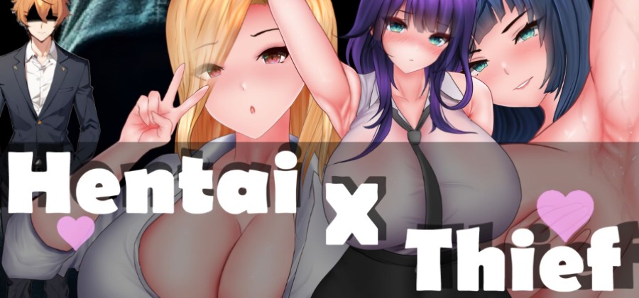 Zeexc - Hentai X Thief Final Steam Porn Game