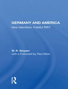 Germany And America New Identities, Fateful Rift