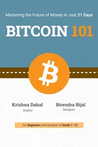 Bitcoin 101 Mastering the Future of Money in Just 21 Days