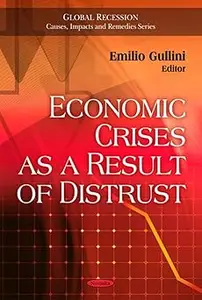 Economic Crises As a Result of Distrust