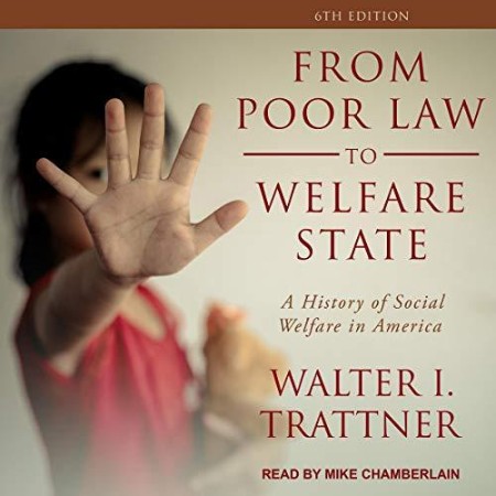 From Poor Law to Welfare State - [AUDIOBOOK]