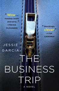 The Business Trip A Novel