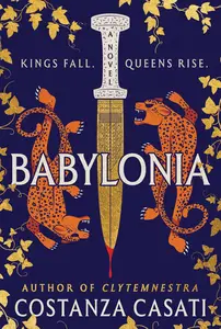 Babylonia A Novel