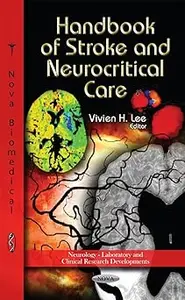 Handbook of Stroke and Neurocritical Care