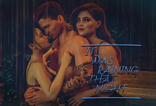 В ту ночь шел дождь / It Was Raining That Night v.0.9 (2025) RUS/ENG/Multi/PC